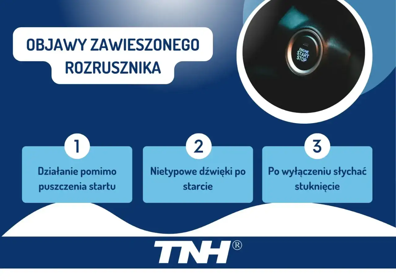 Objawy zawieszonego rozrusznika: działa mimo puszczenia startu, nietypowe dźwięki po starcie, stukanie po wyłączeniu.